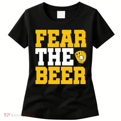 Fear The Beer Milwaukee Baseball Women's T-Shirt