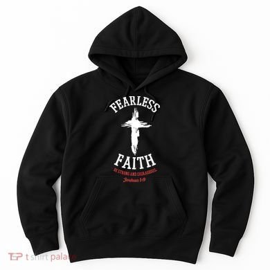Fearless Faith Be Strong And Courageous Hoodie