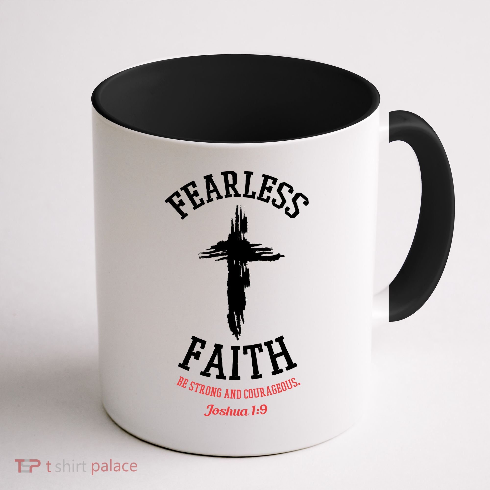 Fearless Faith Be Strong And Courageous Coffee Mug