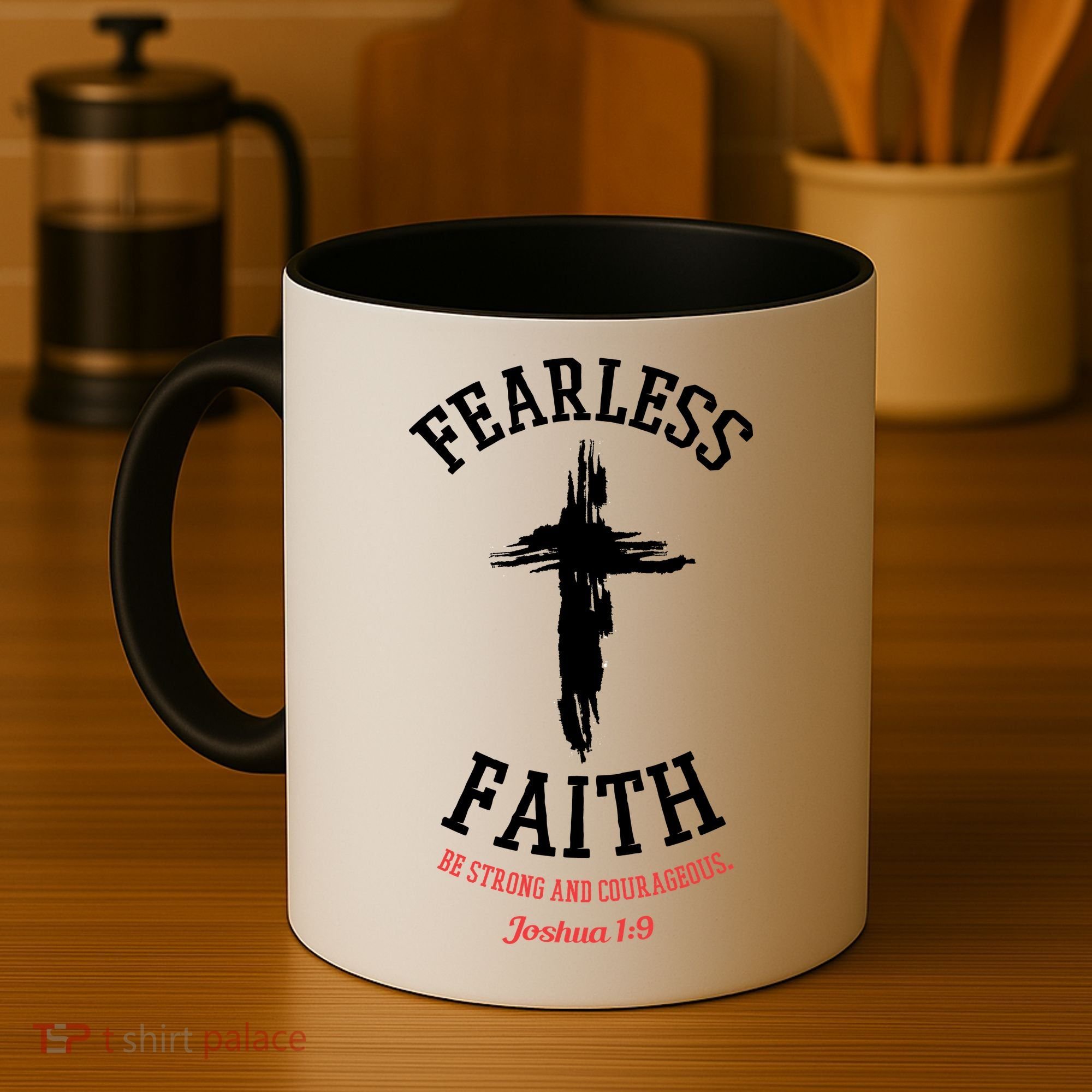 Fearless Faith Be Strong And Courageous Coffee Mug