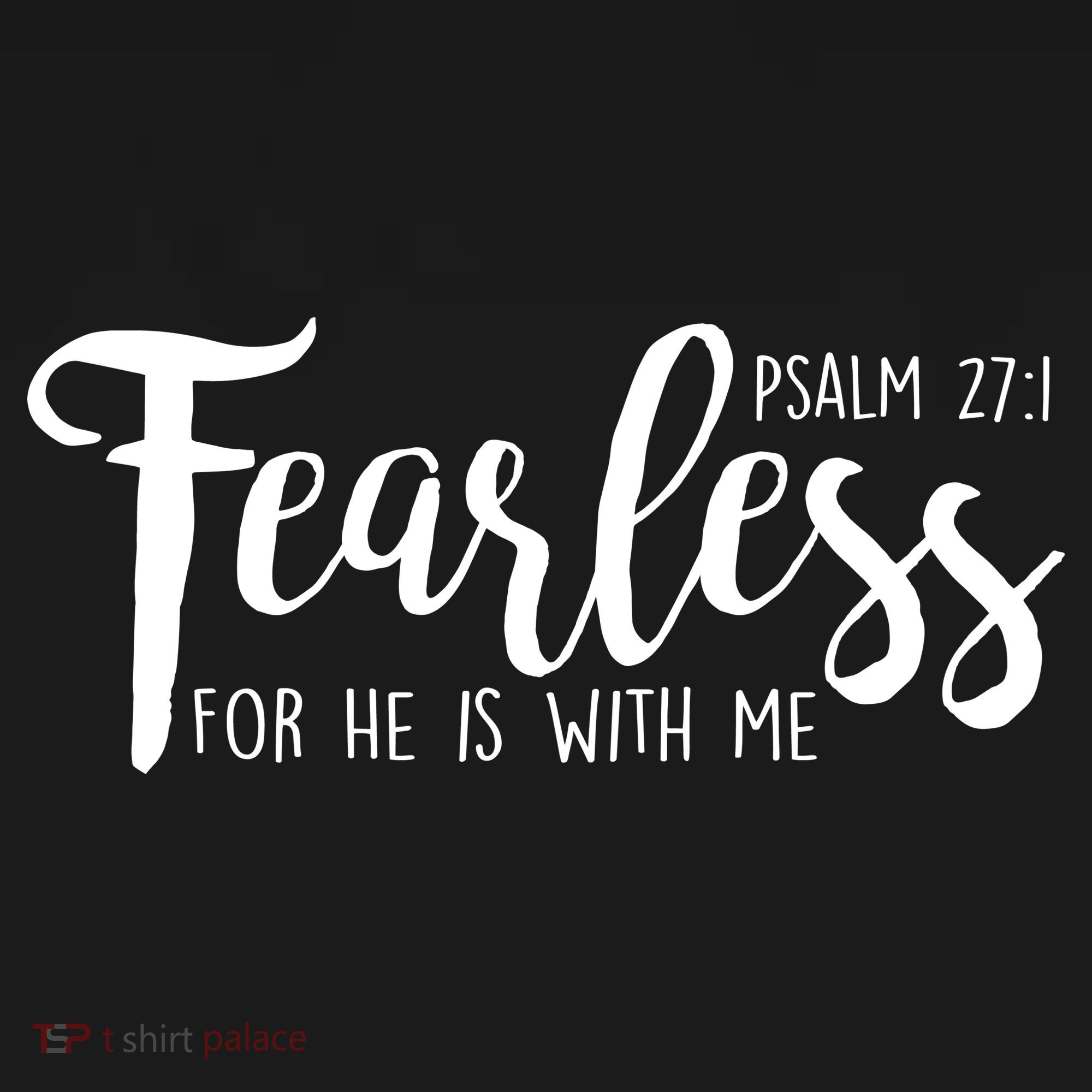 Fearless For He With Me Psalm 27:1 Doggie Tank