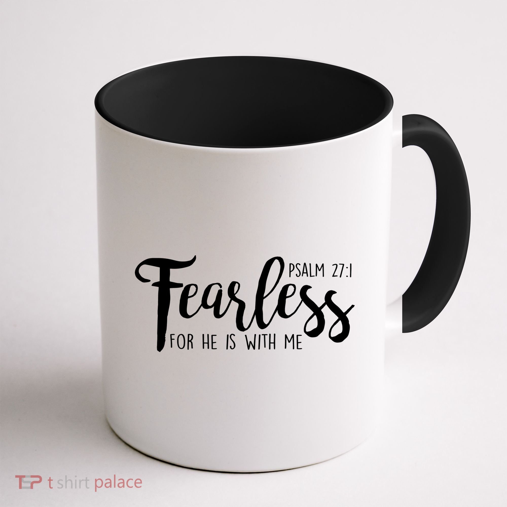 Fearless For He With Me Psalm 27:1 Coffee Mug