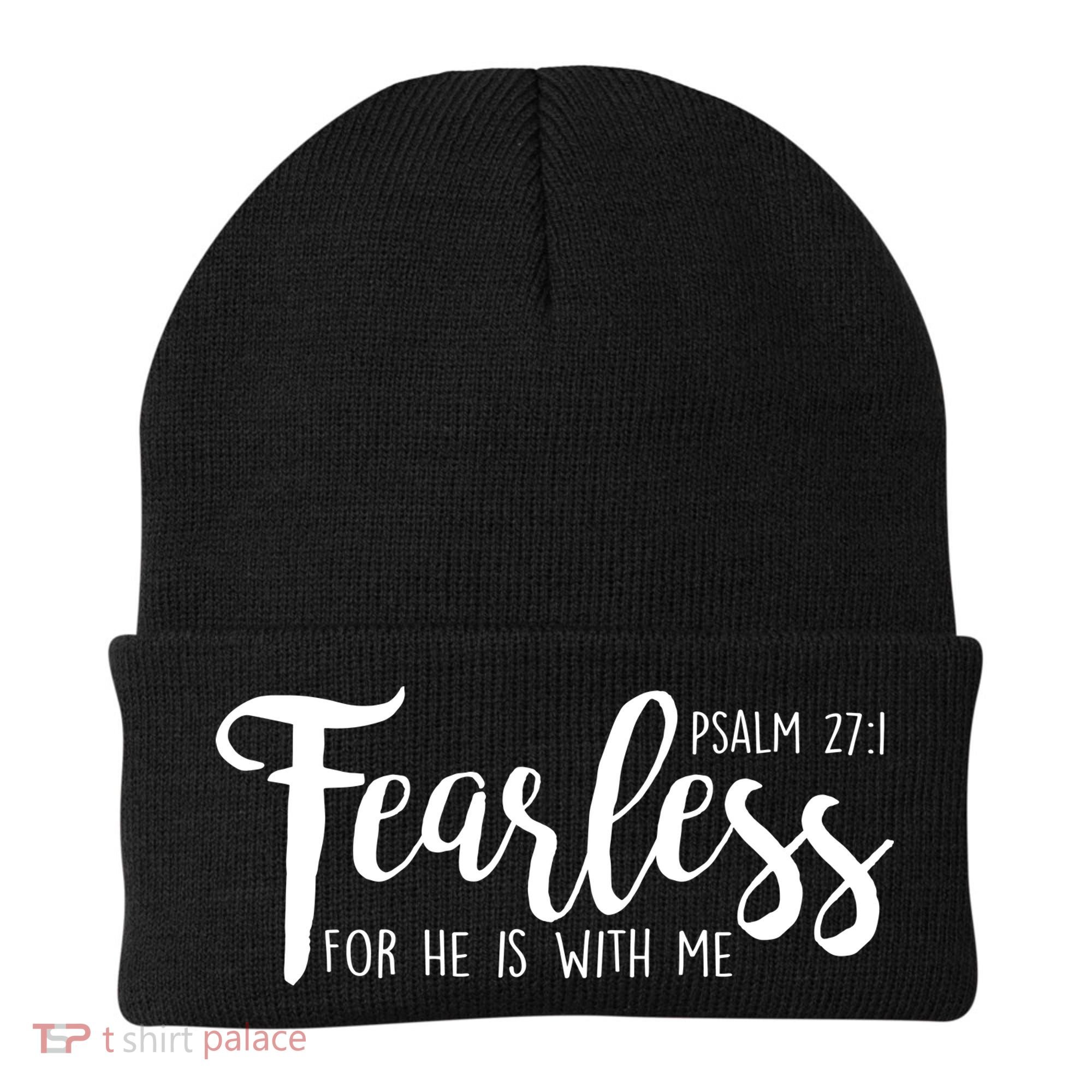 Fearless For He With Me Psalm 27:1 Beanie