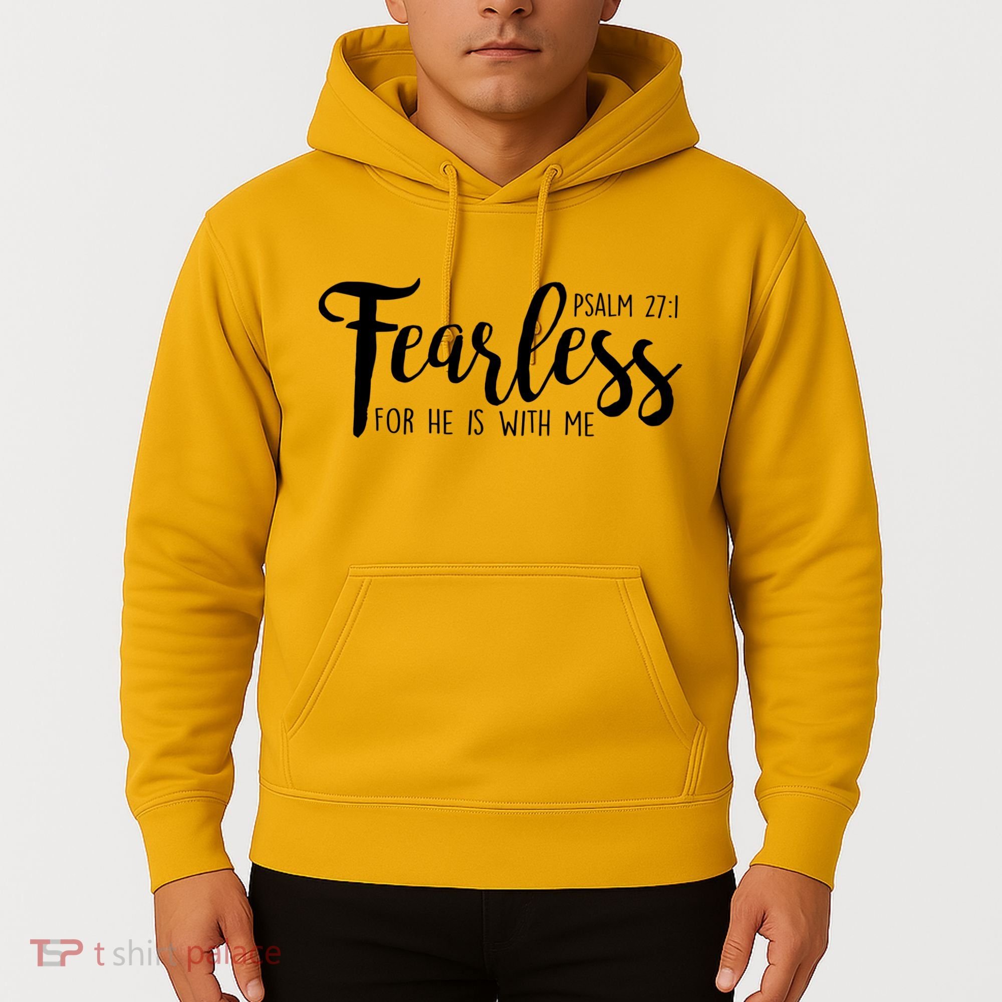 Fearless For He With Me Psalm 27:1 Hoodie