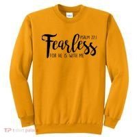 Fearless For He With Me Psalm 27:1 Sweatshirt thumb 0