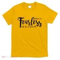 Fearless For He With Me Psalm 27:1 T-Shirt thumb 0