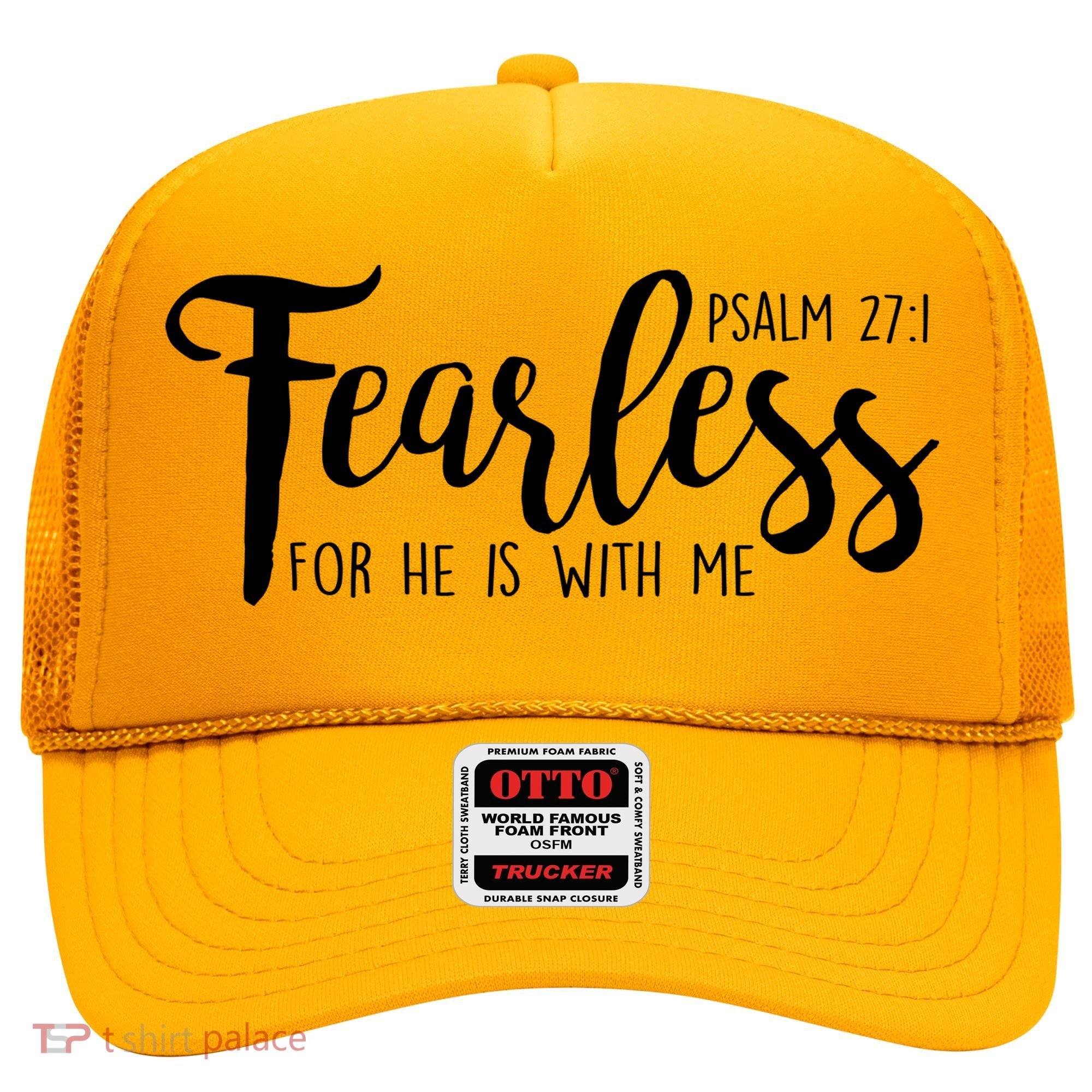Fearless For He With Me Psalm 27:1 Hat