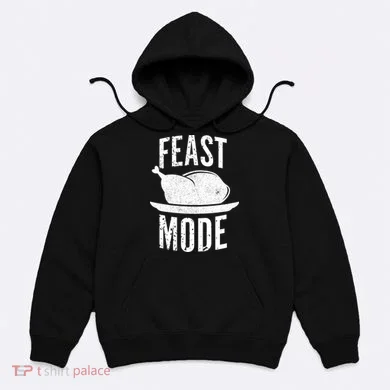 Feast Mode Hoodie