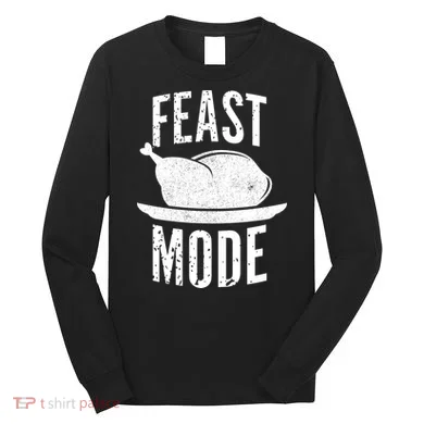 Feast Mode Long Sleeve Shirt