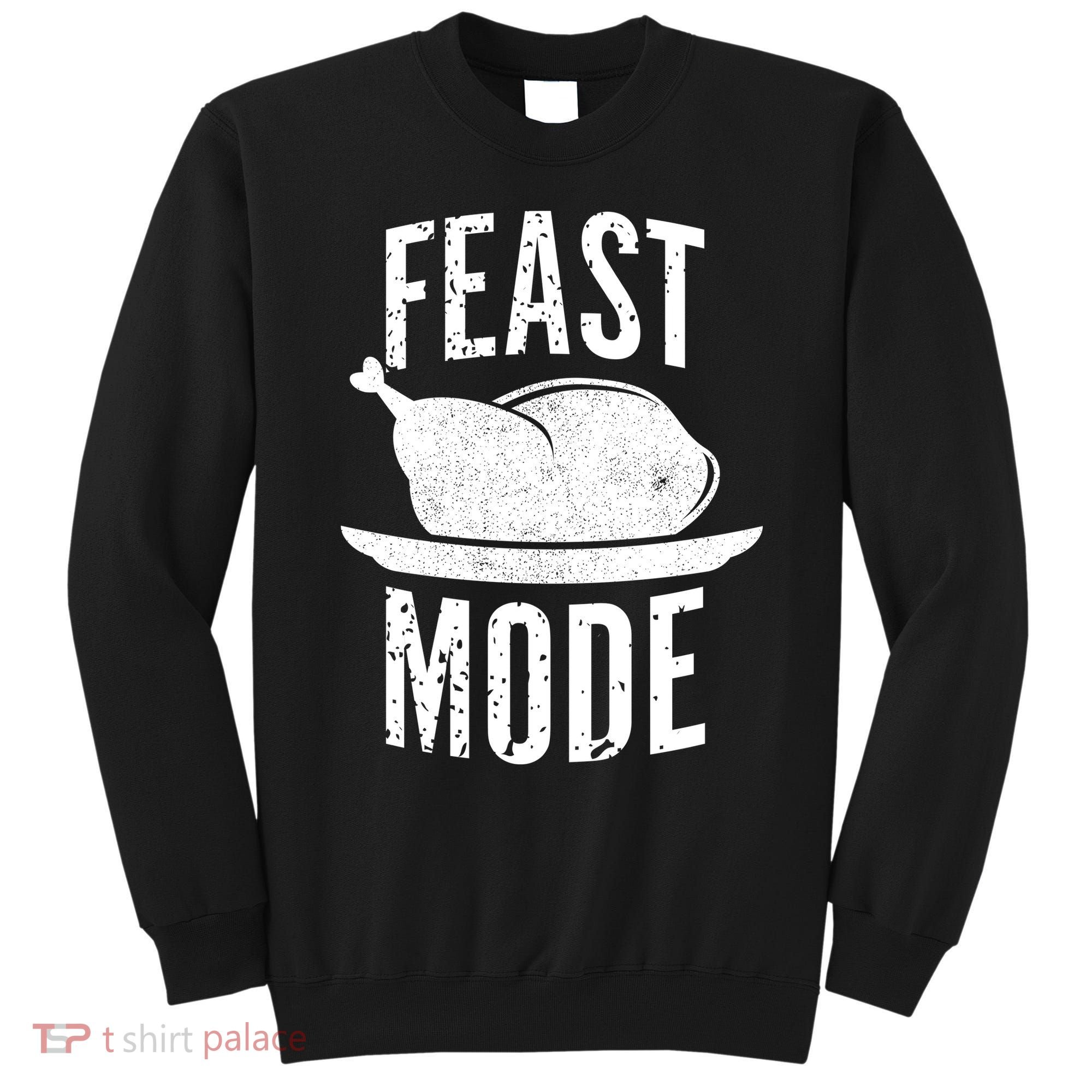 Feast Mode Sweatshirt