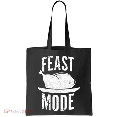 Feast Mode Tote Bag