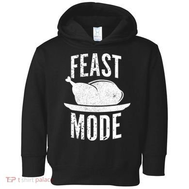 Feast Mode Toddler Hoodie