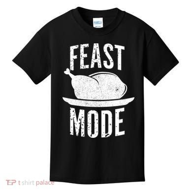 Feast Mode Kids T-Shirt