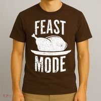Feast Mode T-Shirt thumb 3