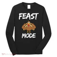 Feast Mode Thanksgiving Turkey Biceps Long Sleeve Shirt thumb 0