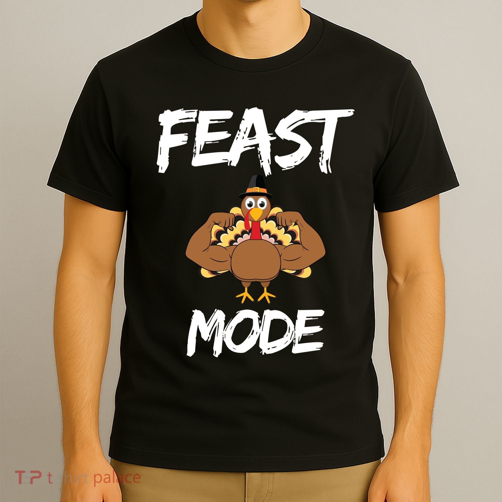 Feast Mode Thanksgiving Turkey Biceps T-Shirt