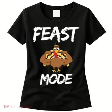 Feast Mode Thanksgiving Turkey Biceps Women's T-Shirt