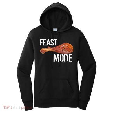 Feast Mode Thanksgiving Turkey Leg Women's Hoodie