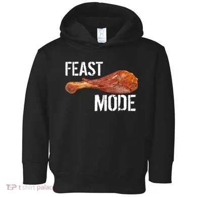 Feast Mode Thanksgiving Turkey Leg Toddler Hoodie