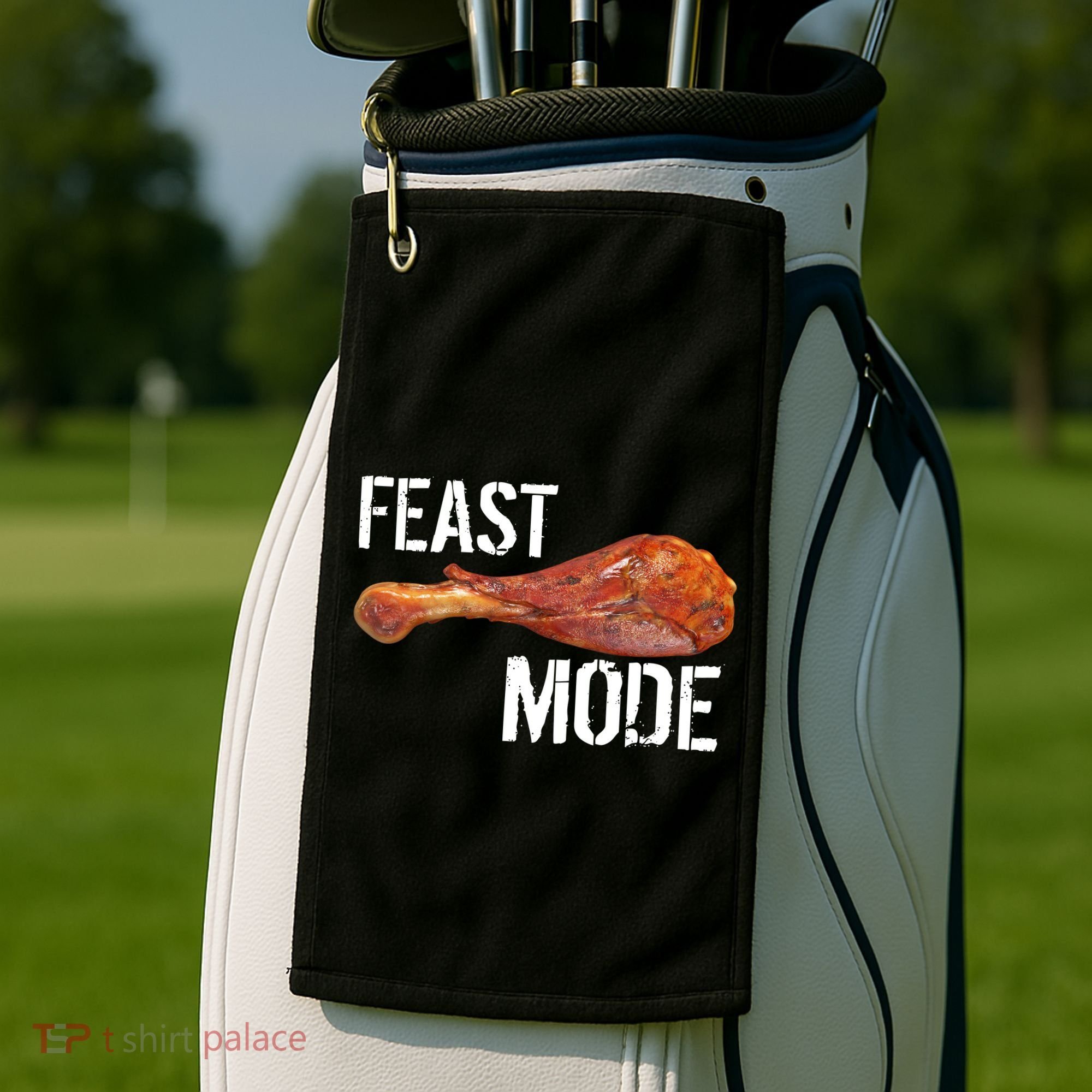 Feast Mode Thanksgiving Turkey Leg Golf Towel