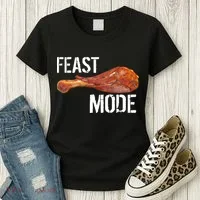 Feast Mode Thanksgiving Turkey Leg Women's T-Shirt thumb 3