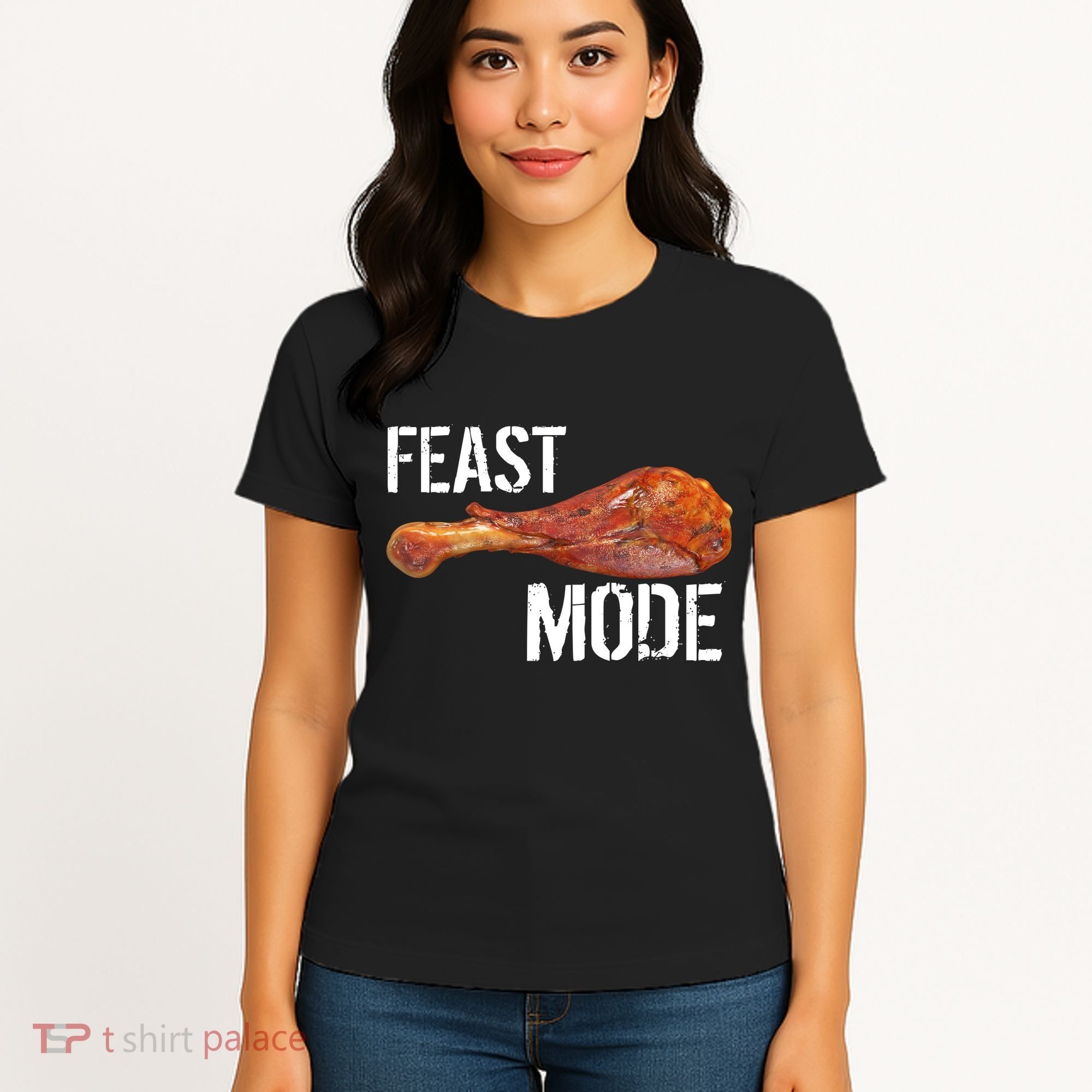 Feast Mode Thanksgiving Turkey Leg Women's T-Shirt
