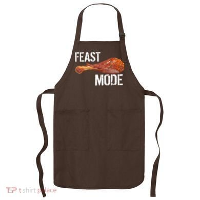 Feast Mode Thanksgiving Turkey Leg Apron