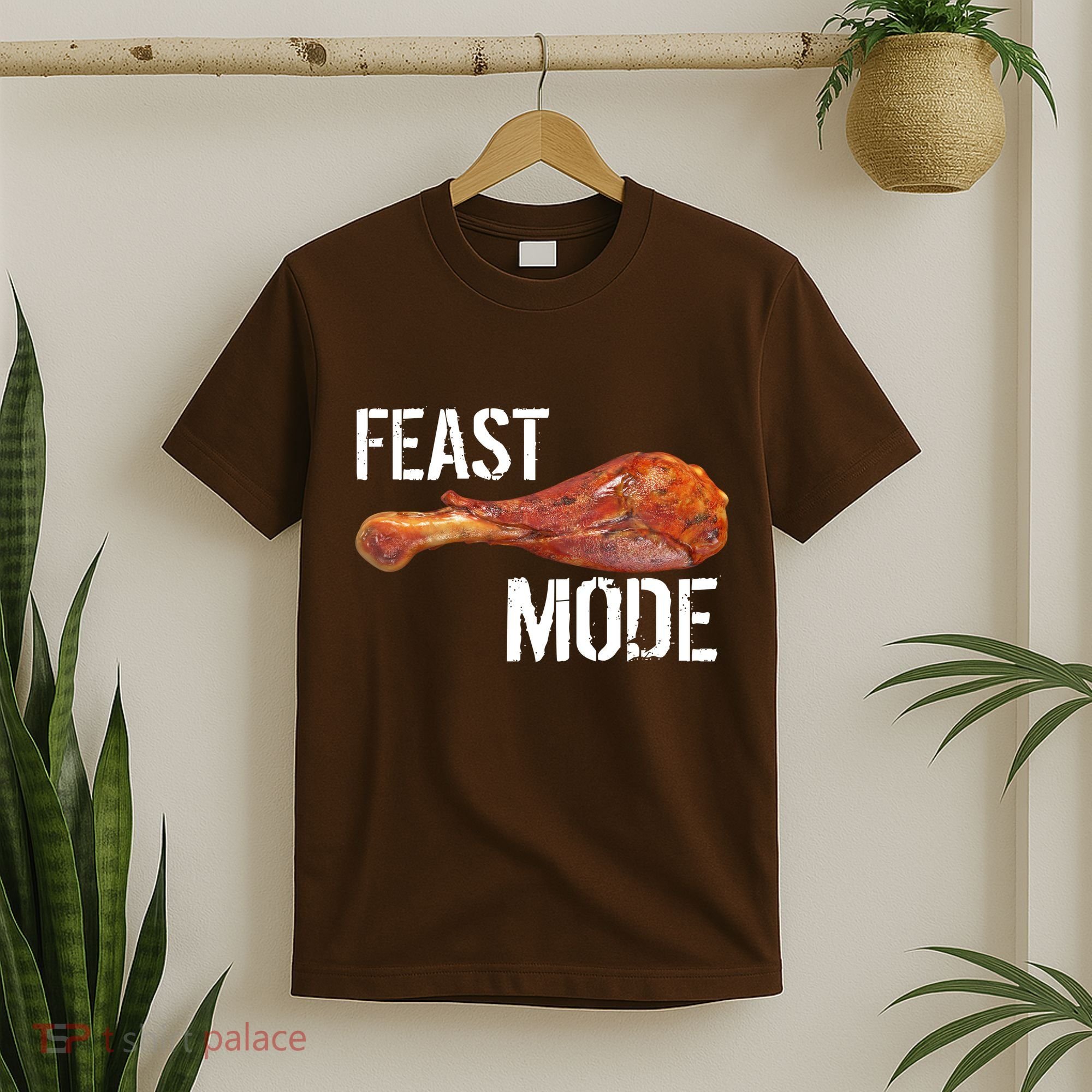 Feast Mode Thanksgiving Turkey Leg T-Shirt