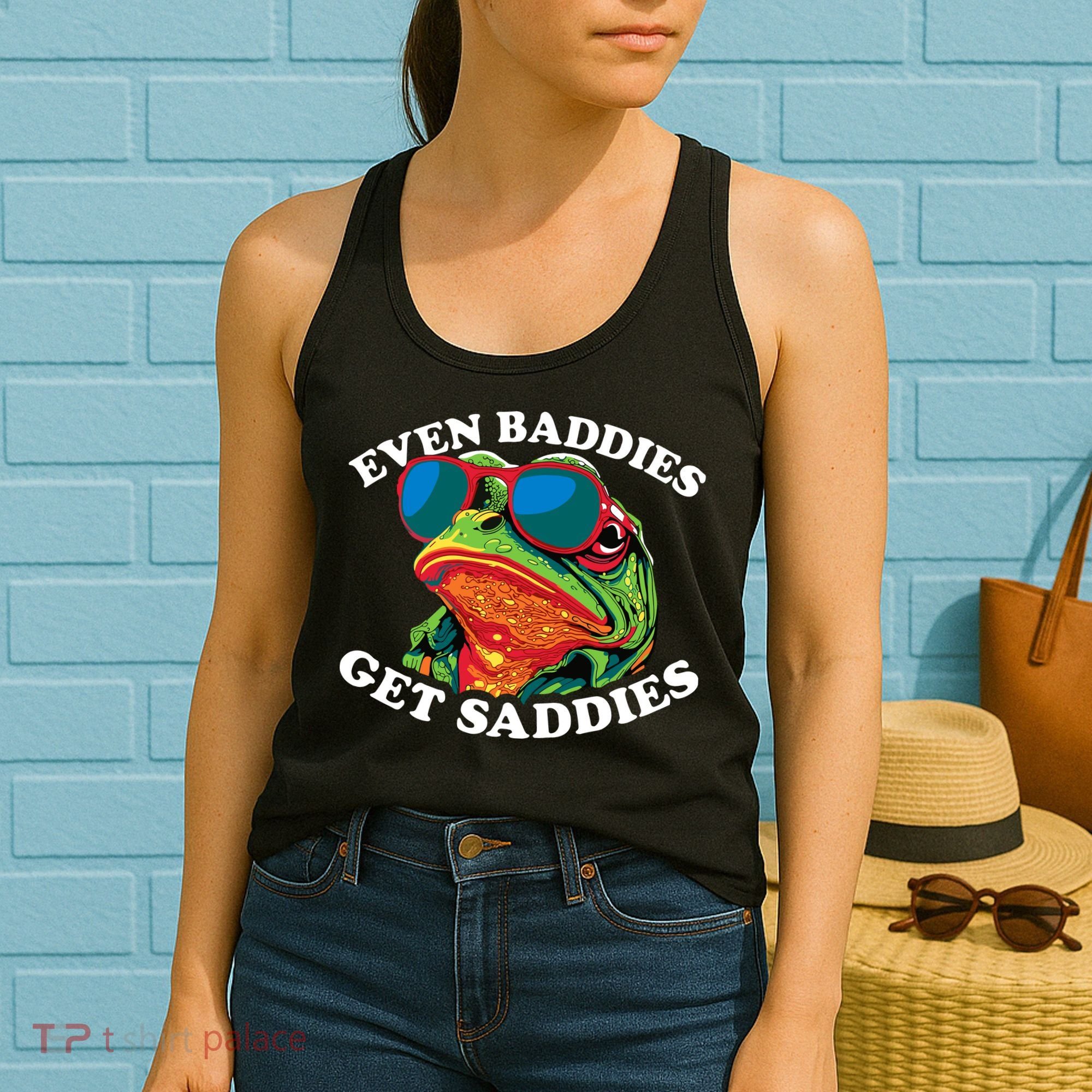 Funny Even Baddies Get Saddies Frog Women's Tank Top
