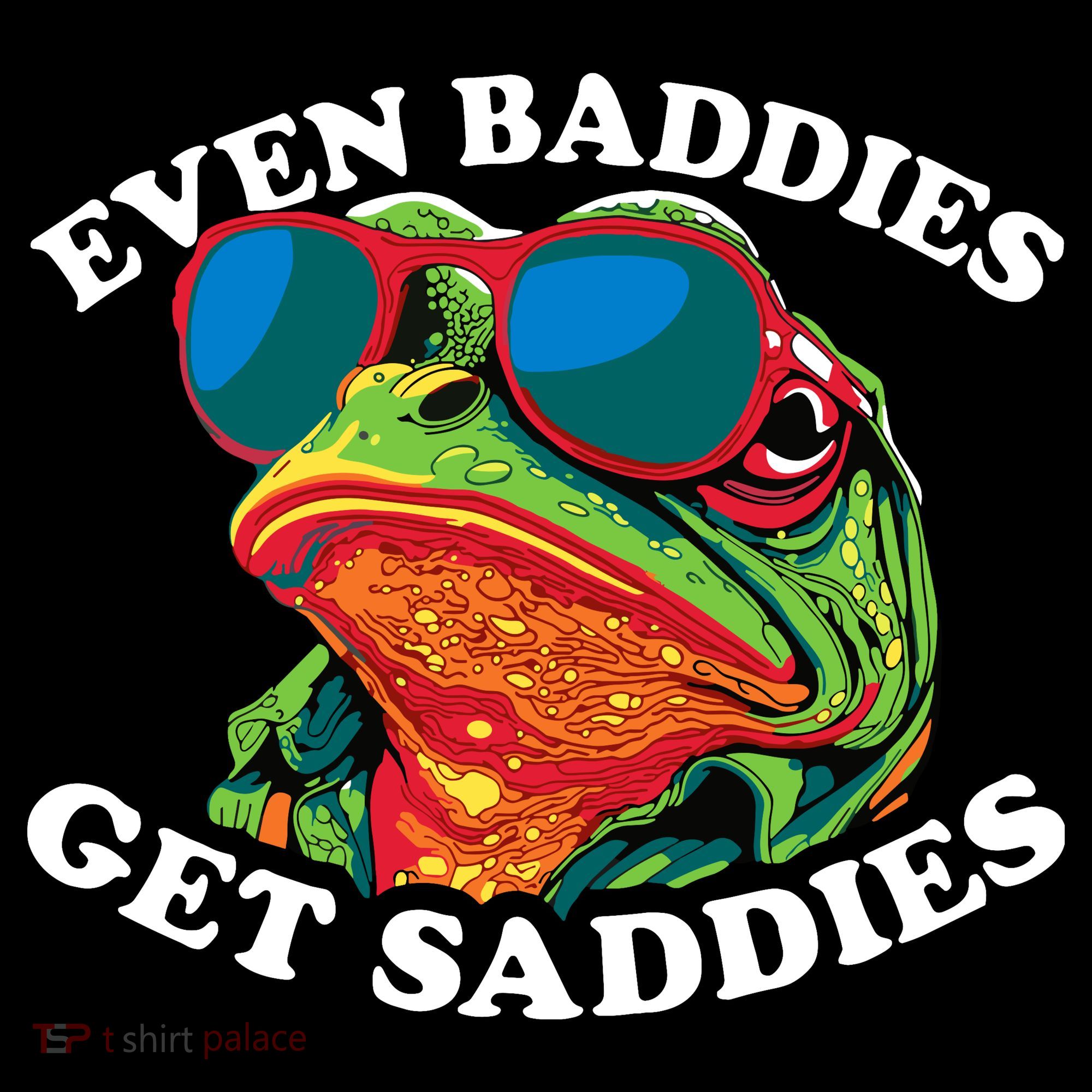 Funny Even Baddies Get Saddies Frog Baby Bodysuit