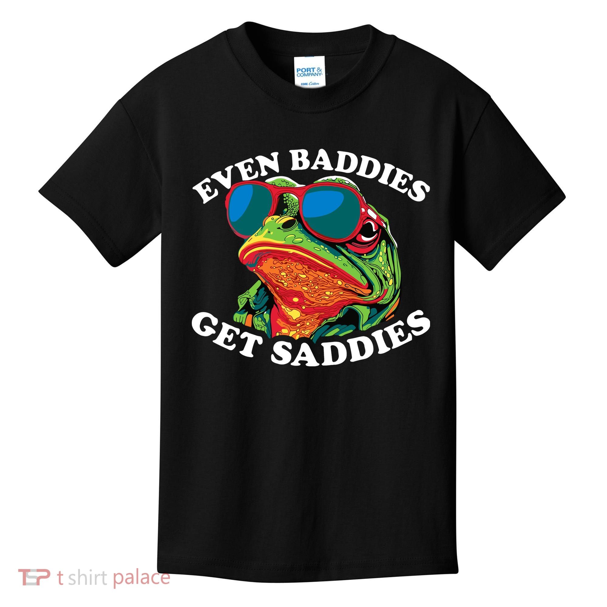 Funny Even Baddies Get Saddies Frog Kids T-Shirt