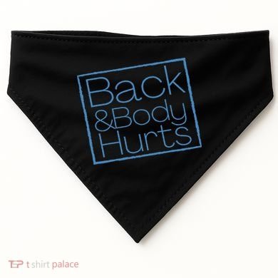 Funny Exercise Back And Body Hurts Funny Workout USA-Made Doggie Bandana