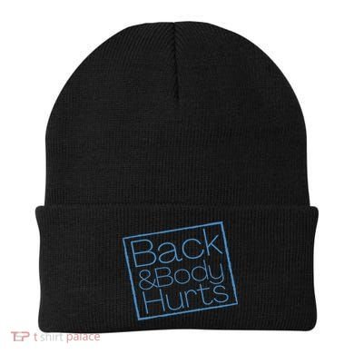 Funny Exercise Back And Body Hurts Funny Workout Beanie