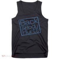 Funny Exercise Back And Body Hurts Funny Workout Tank Top thumb 0