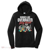 Funny Easter Bunnies Are Overrated Stay Feral Raccoon Women's Hoodie thumb 0