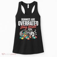 Funny Easter Bunnies Are Overrated Stay Feral Raccoon Women's Tank Top thumb 0