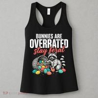 Funny Easter Bunnies Are Overrated Stay Feral Raccoon Women's Tank Top thumb 3