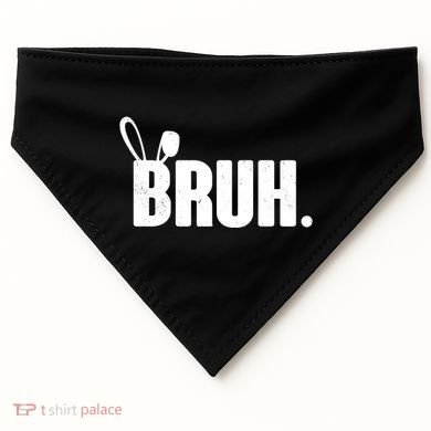 Funny Easter Bruh Bunny Rabbit Ears USA-Made Doggie Bandana