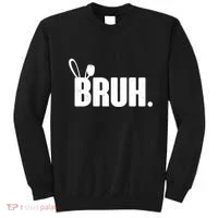 Funny Easter Bruh Bunny Rabbit Ears Sweatshirt thumb 0
