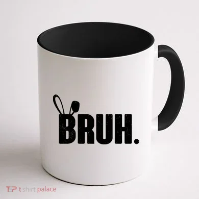 Funny Easter Bruh Bunny Rabbit Ears Coffee Mug back