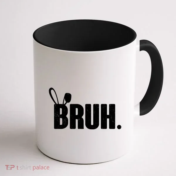 Funny Easter Bruh Bunny Rabbit Ears Coffee Mug