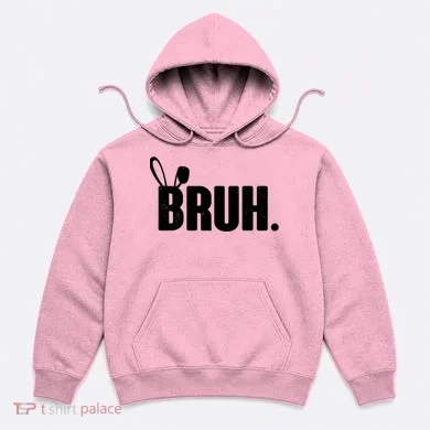 Funny Easter Bruh Bunny Rabbit Ears Hoodie