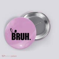 Funny Easter Bruh Bunny Rabbit Ears Button thumb 0
