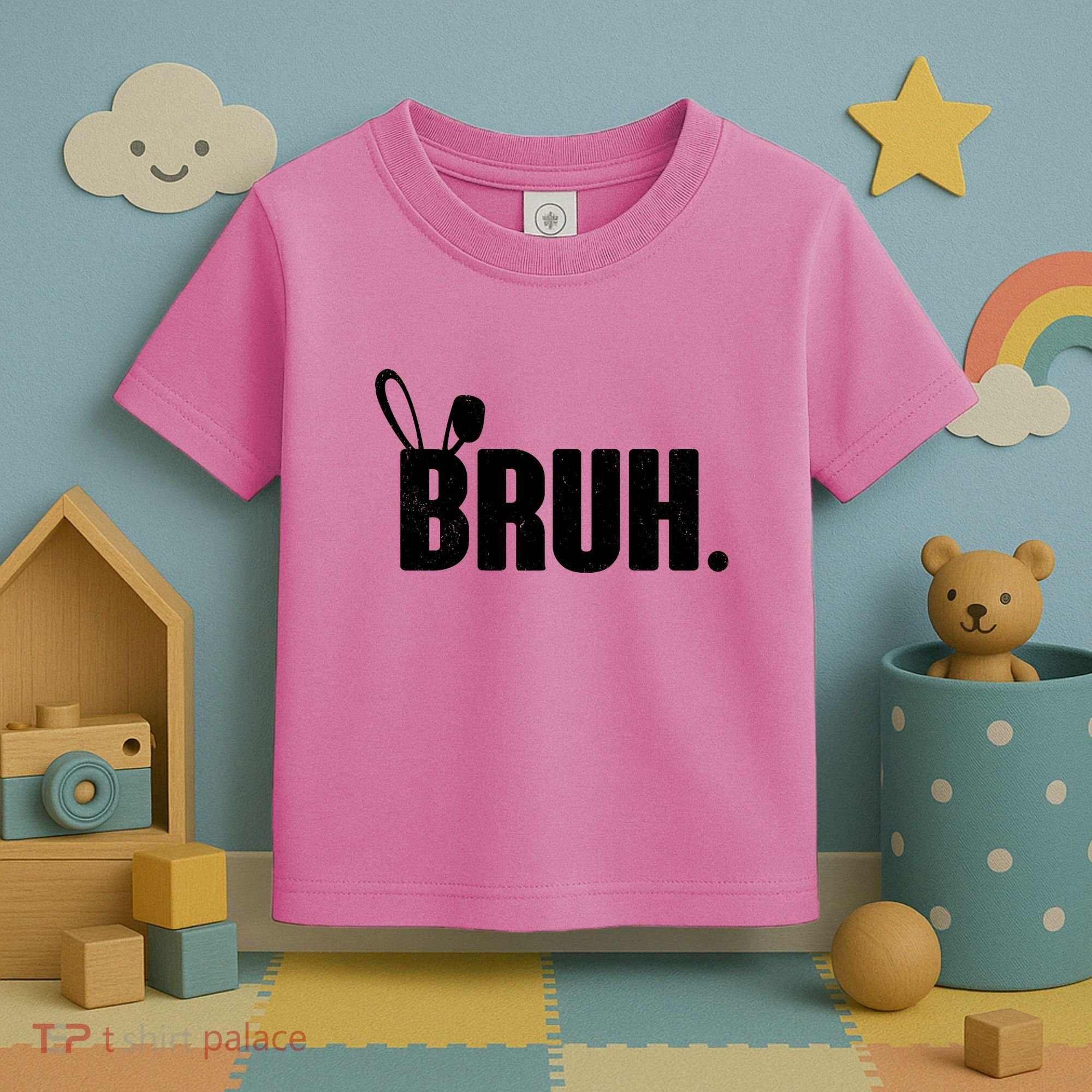 Funny Easter Bruh Bunny Rabbit Ears Toddler T-Shirt