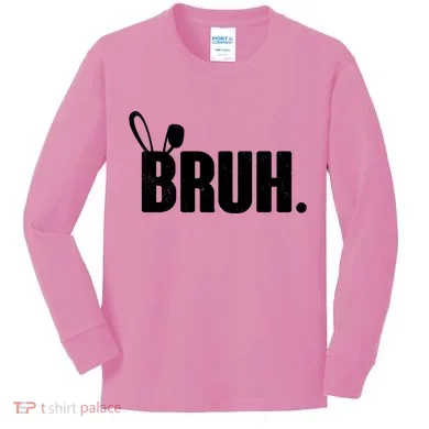 Funny Easter Bruh Bunny Rabbit Ears Kids Long Sleeve Shirt
