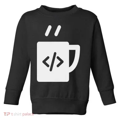 Front End & Back End Co Javascript Code Coffee Developer Programmer Toddler Sweatshirt