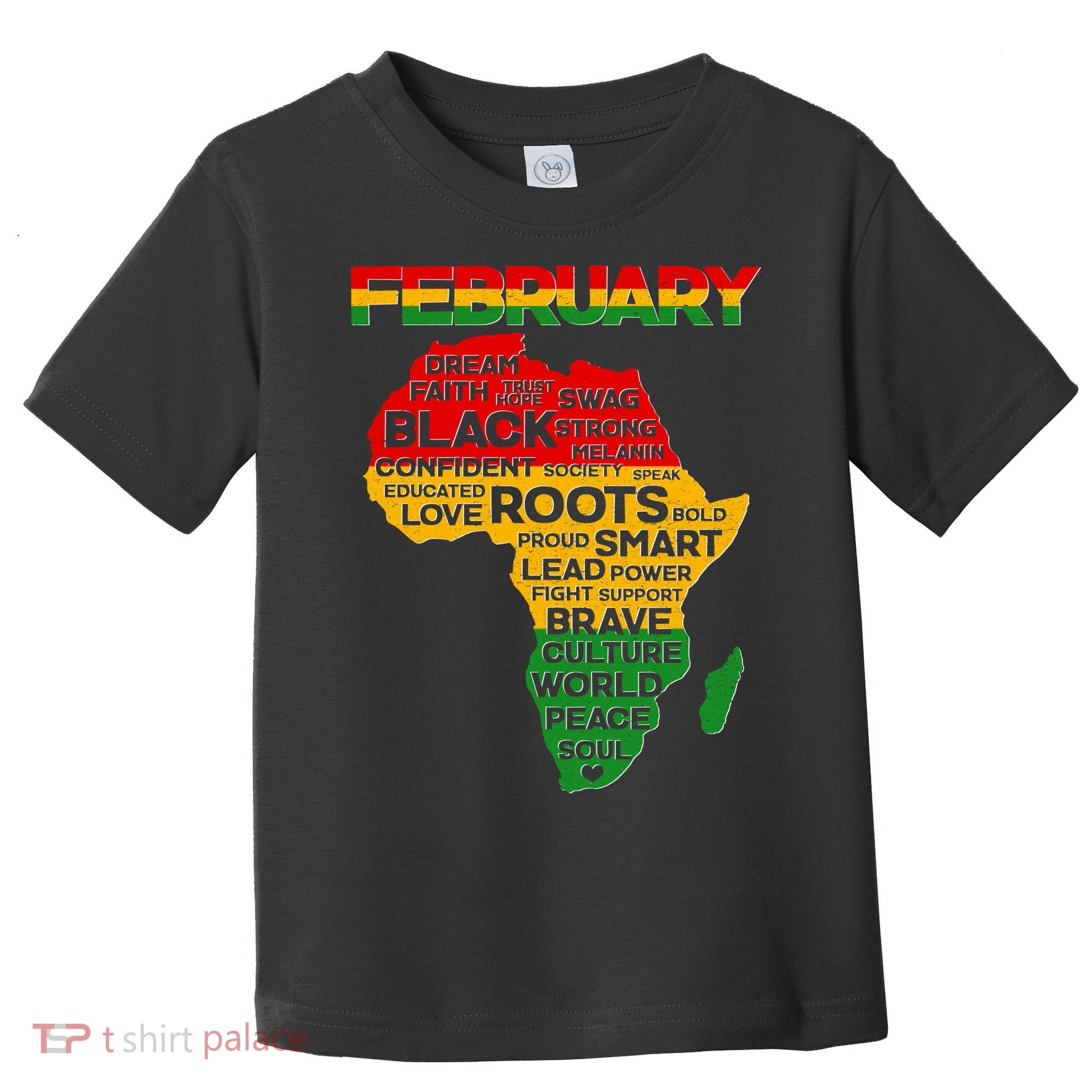 February Africa Black History Month Toddler T-Shirt