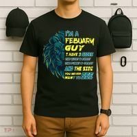 February Birthday Guy Has 3 Sides Sweet Funny Crazy  T-Shirt thumb 6