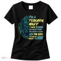 February Birthday Guy Has 3 Sides Sweet Funny Crazy  Women's T-Shirt thumb 0