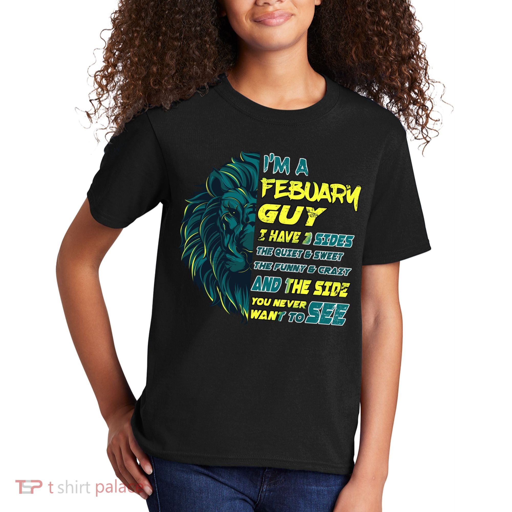 February Birthday Guy Has 3 Sides Sweet Funny Crazy  Kids T-Shirt